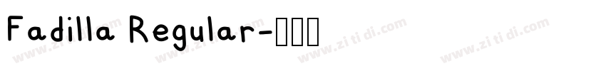 Fadilla Regular字体转换